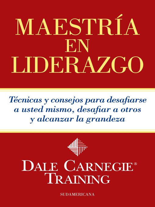 Title details for Maestría en liderazgo by DALE CARNEGIE & ASSOCIATES INC. - Available